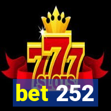 bet 252